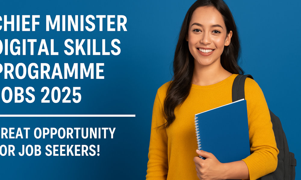 Chief Minister Digital Skills Programme Jobs 2025